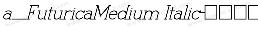 a_FuturicaMedium Italic字体转换